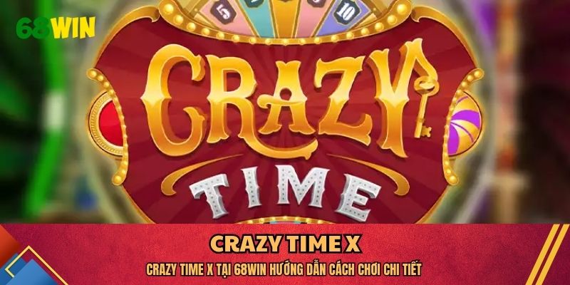 Crazy Time X